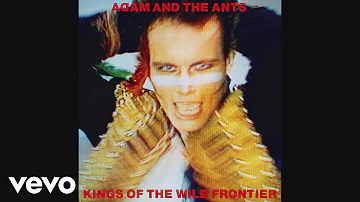 Adam & The Ants - Ants Invasion (Audio)