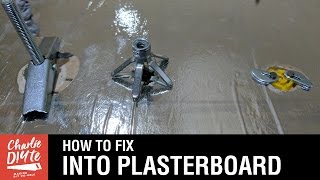 How to Fix into Plasterboard 2017 UPDATE - Video #2