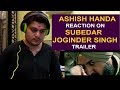 SUBEDAR JOGINDER SINGH PVC - Trailer Reaction | Gippy Grewal, Roshan Prince, Kulwinder Billa Download Mp4