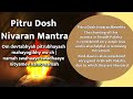 Pitru dosh nivaran mantra  powerful pitru dosh nivaran mantra for removing pitra dosh