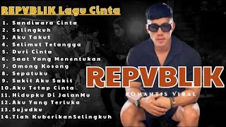 Download lagu Full Album REPVBLIK 🎧 Lagu Cinta Romantis Indonesia Viral