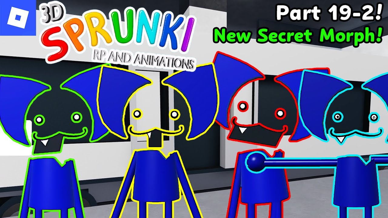 3D Sprunki RP And Animations [PART 19-2, New Secret Morph!] : roblox mascot gameplay walkthrough