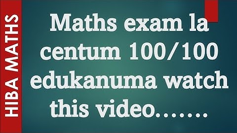 maths examla centum edukanuma watch this video top secret 10th maths centum tips study motivation