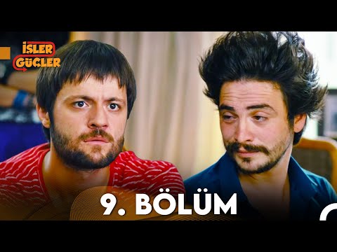 İşler Güçler 9. Bölüm (FULL HD)