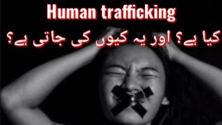 human trafficking|what is human trafficking|human smuggling.