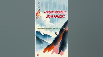 Forgive Yourself, Move Forward | Don’t Regret What’s Gone — Something Better Is Coming