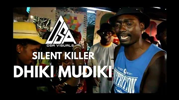 silent killer Kumhupukira dhiki mudiki freestyle video (shot by dir sir alek)