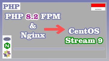 Install PHP 8.2 FPM dengan Nginx di Centos Stream 9