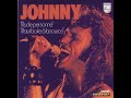 Johnny Hallyday -  Fils de personne -( version studio )  - 1971         B.B.