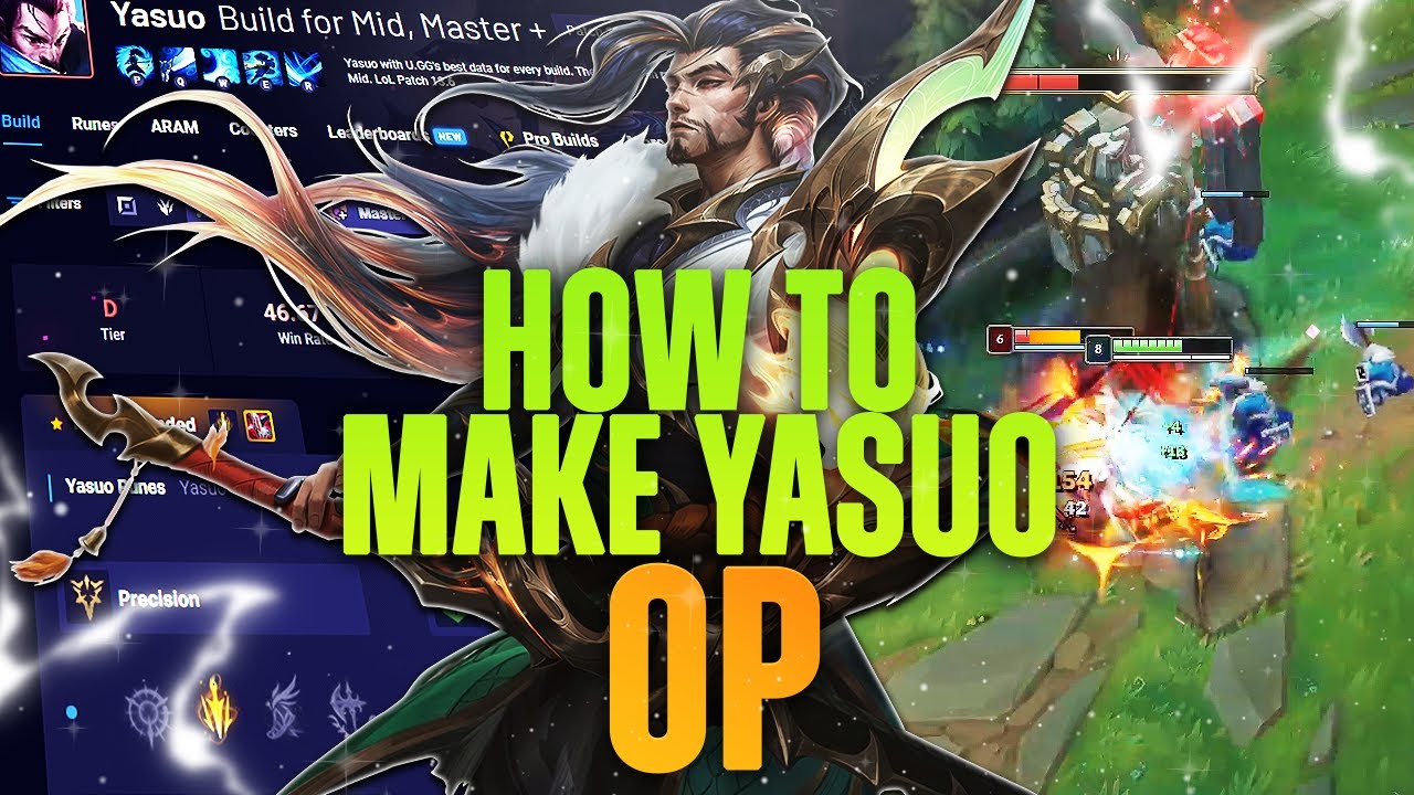 How To Make YASUO OP Unleash The Hidden Power Of Yasuo With This OP How to make yasuo op unleash the hidden power of yasuo with this op