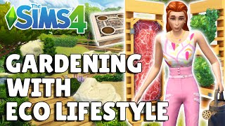 How Eco Lifestyle Adds To Gardening In The Sims 4