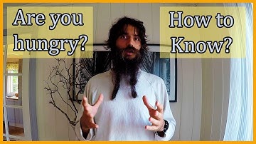 TRUE HUNGER: HOW TO KNOW IF YOU