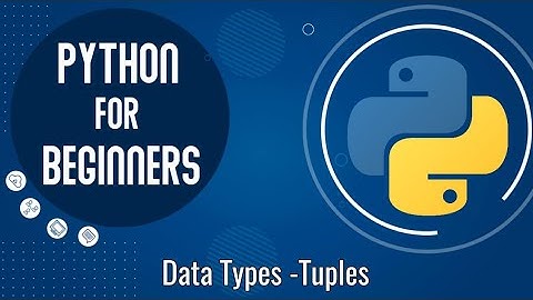 Chapter 9: Data Types (Sequential) - Tuples