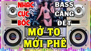 Nhạc Không Lời Remix CỰC BỐC BASS CĂNG ĐÉT - Nhạc Organ Disco Hay Nhất - Nhạc Test Loa Chuẩn Nhất