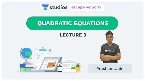 L3: Quadratic Equations | PRMO 2019 Crash Course | Prashant Jain