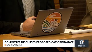 Committee discusses proposed cat ordinance | Eau Claire, WI