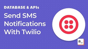 How To Send SMS Notifications With Twilio