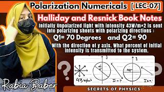 7. POLARIZATION NUMERICALS | MALUS LAW PROBLEMS | OPTICAL PHYSICS | SECRETS OF PHYSICS | RABIA BABER