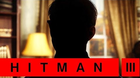 HITMAN 3 | Elusive Target | The Serial Killer | Year 2 - Silent Assassin