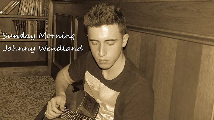 Sunday Morning Maroon 5 Acoustic Cover by Johnny W...