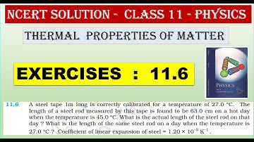 NCERT SOLUTION | CLASS 11 PHYSICS | EXERCISE  11.6 | THERMAL PROPERTIES OF MATTER  | IN  TAMIL