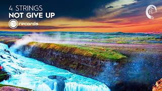 Vocal Trance: 4 Strings - Not Give Up [Crr] + Lyrics