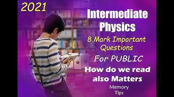 Intermediate II Year Physics 8 Mark Important Questions for Public || 2021