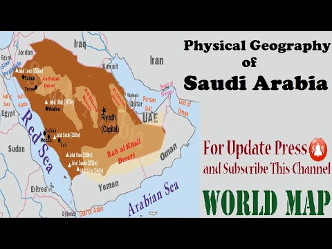 Physical Geography of  Saudi Arabia (Map of Saudi Arabia) Saudi Arabia Map / Series of World Map