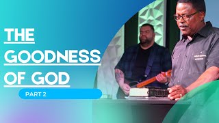 The Goodness of God | Part 2 (HD Church)