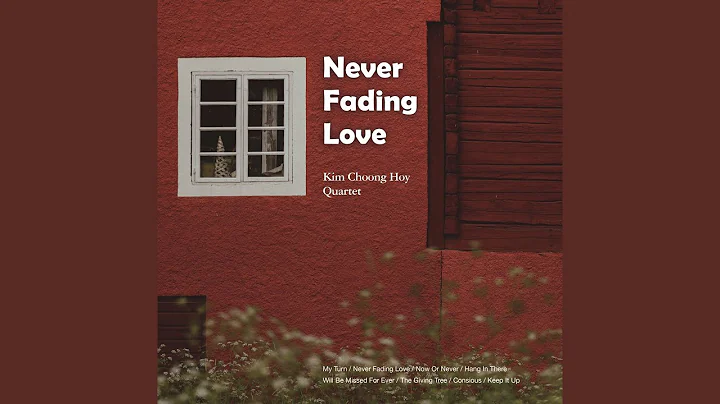Never Fading Love