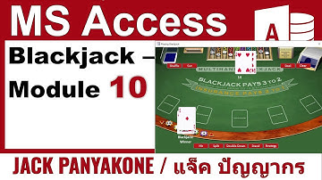 Coding Blackjack [MODULE10] with MS ACCESS