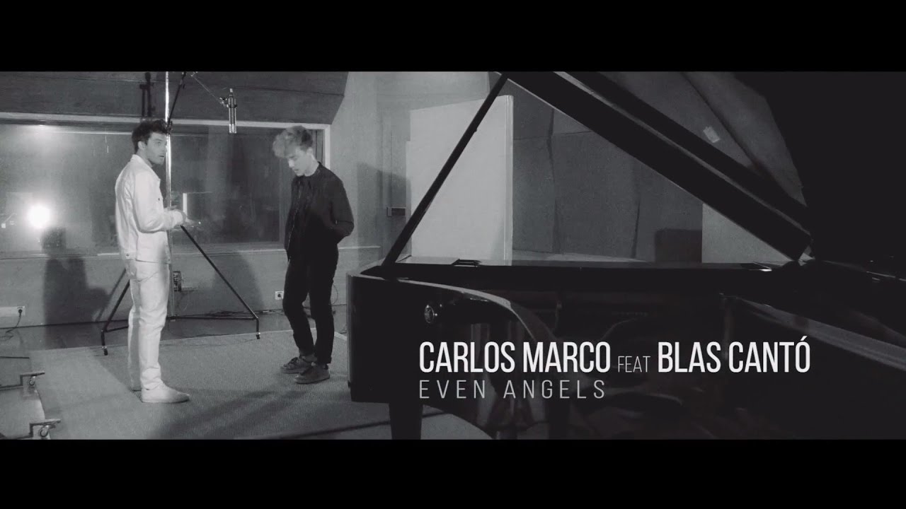 Carlos Marco - Even Angels (feat. Blas Cantó)