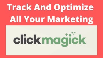 Clickmagick Tracking optimize your marketing and become a smarter marketer