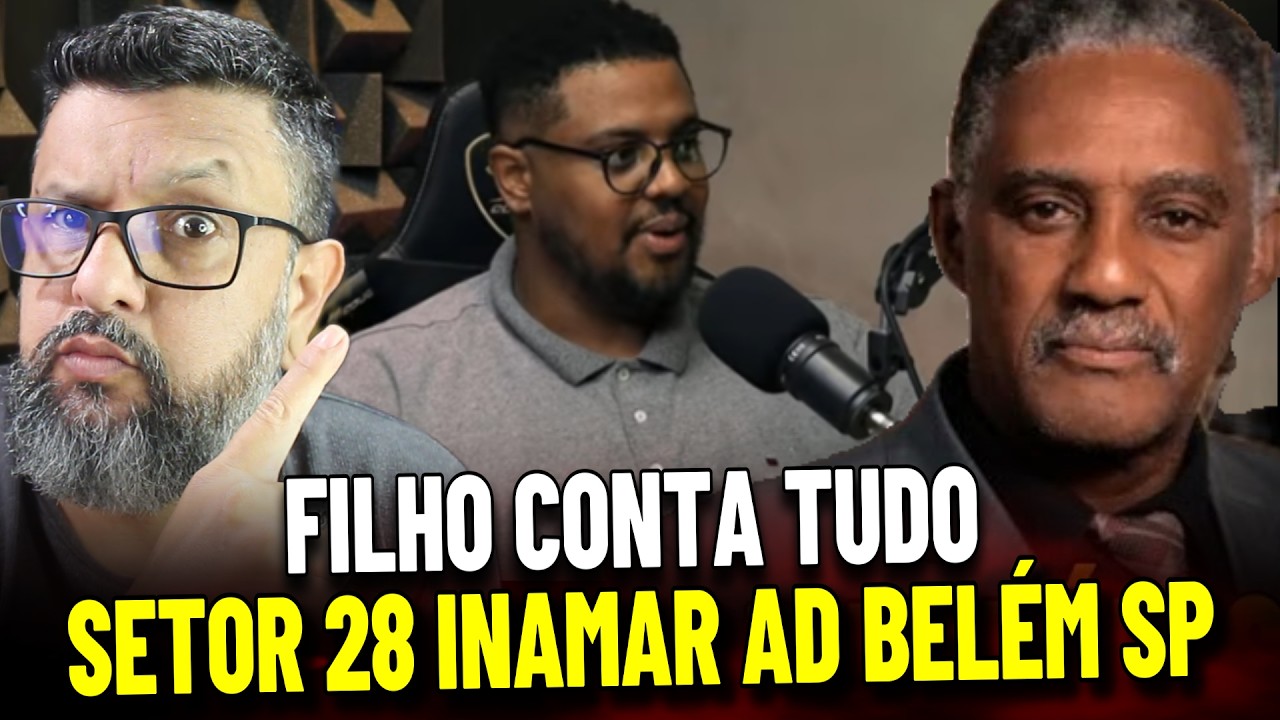 FILHO DO PASTOR ISMAEL FALA SOBRE PAI AD BELEM SP SETOR 28 INAMAR DIADEMA