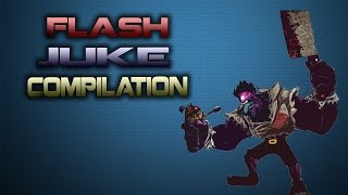 League of Legends Flash Juke Compilation #1