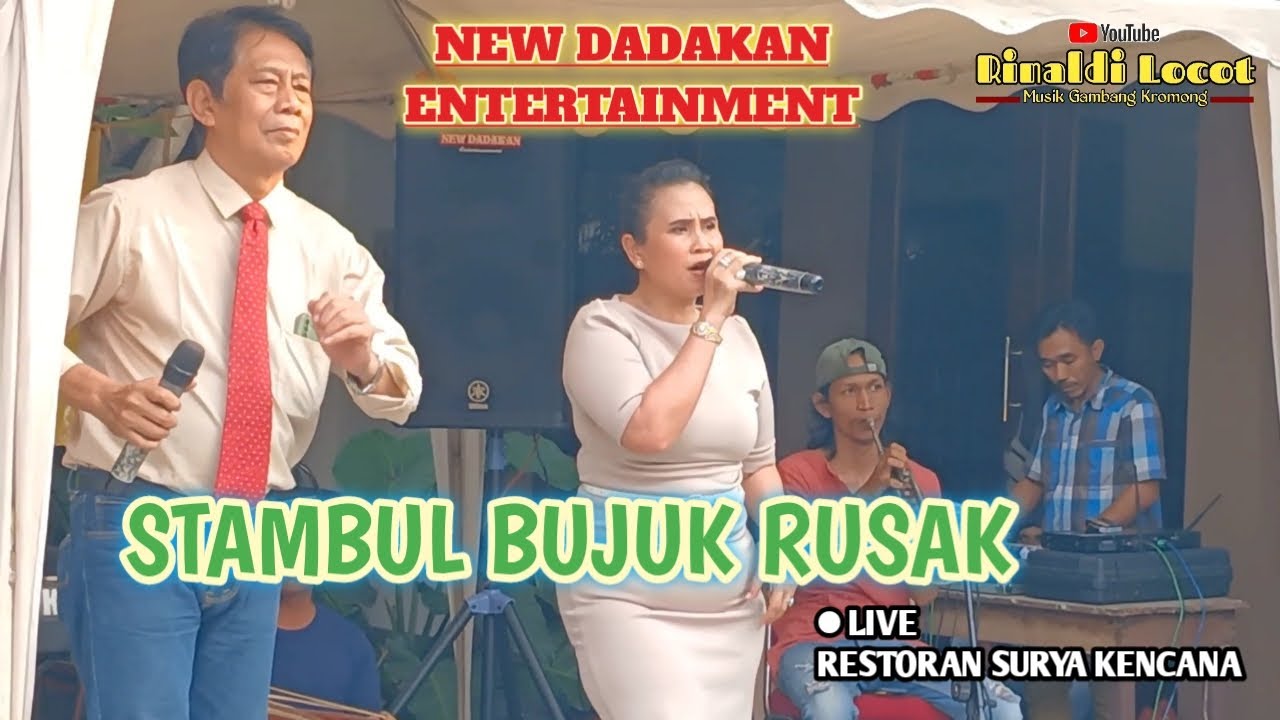 STAMBUL BUJUK - NEW DADAKAN ENTERTAINMENT || 22/10/23 SURYA KENCANA ABADI
