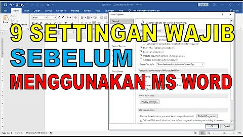 9 Settingan Wajib Bagi Pengguna Ms Word 2013 dan 2016