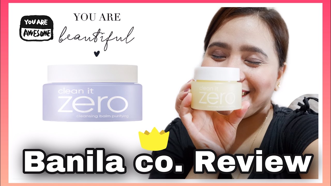 Banila Co Clean it Zero Cleansing Balm Review Make up remover YouTube