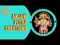 Anjani putra creations intro   anjaniputracreations apc