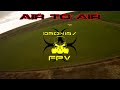 DRONIAX FPV - AIR TO AIR # 2 - RCForces