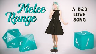Video thumbnail of "Melee Range — A D&D Love Song"