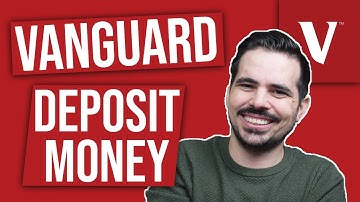 How To Add Money To Your Vanguard Account