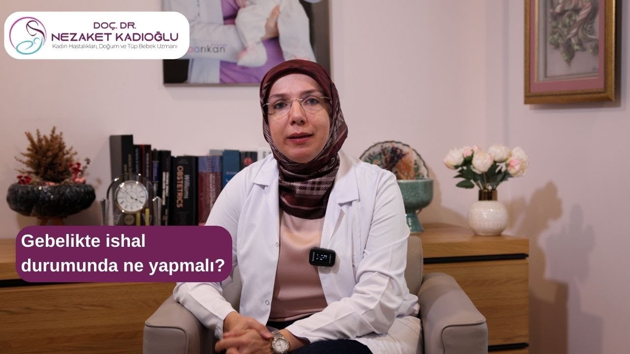 Gebelikte ishal durumunda ne yapmalı?