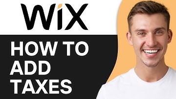 HOW TO ADD TAXES ON WIX (2025)