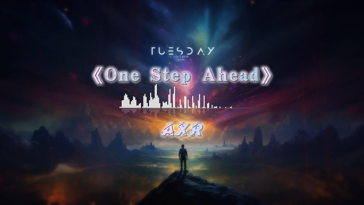 《One Step Ahead》 - AxR | PinyinLyrics 《One Step Ahead》 - AxR | PinyinLyrics