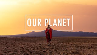 OUR PLANET  |  MY EYES