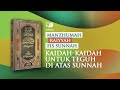 Almanzhumah arraiyyah fis sunnah kaidahkaidah untuk teguh di atas sunnah