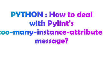 PYTHON : How to deal with Pylint