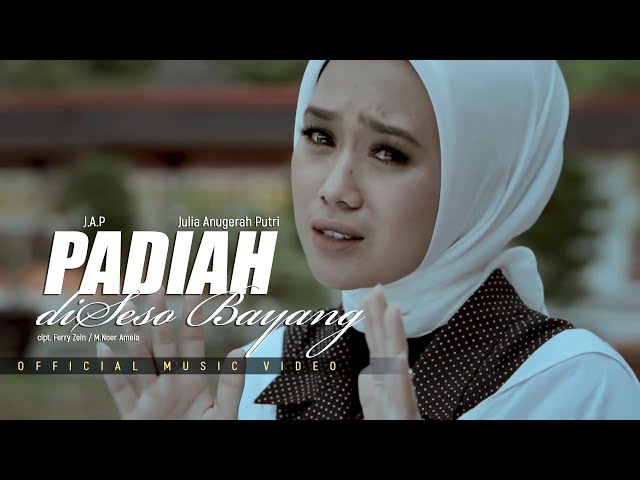 PADIAH DISESO BAYANG - Julia Anugerah Putri ( Official Music Video ) class=