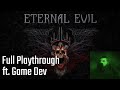 Aris plays eternal evil w dev backseating full playthrough